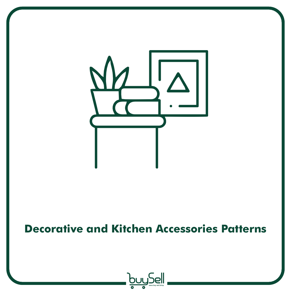 Decorative and Kitchen Accessories Patterns